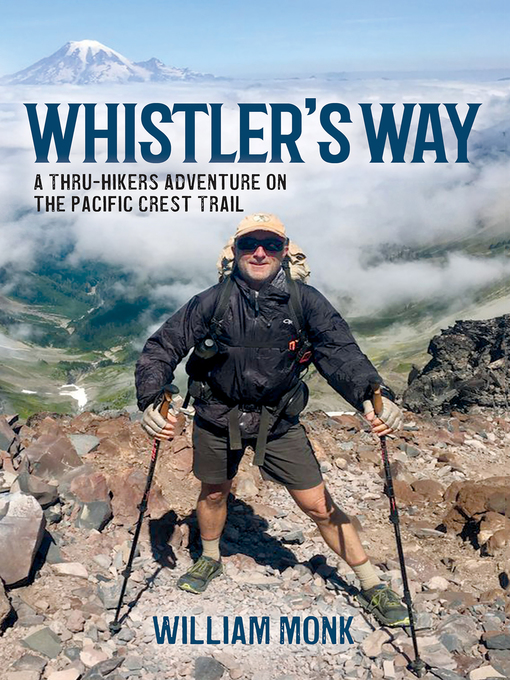 Title details for Whistler's Way by William Monk - Available